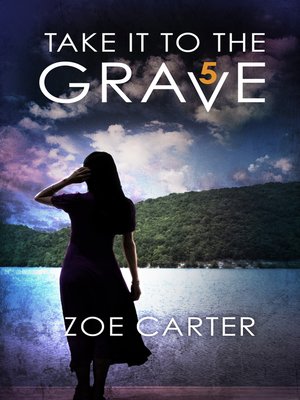cover image of Take It to the Grave Part 5 of 6